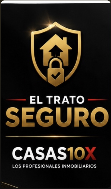 El Trato Seguro · Casas10x